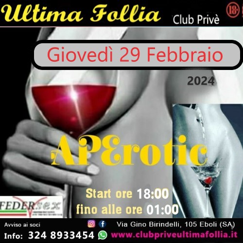 Giovedì 29 Febbraio: “Aperotic”