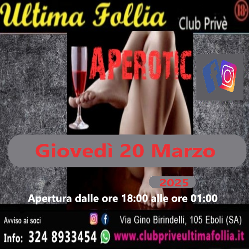Giovedì 20 Marzo: Aperotic