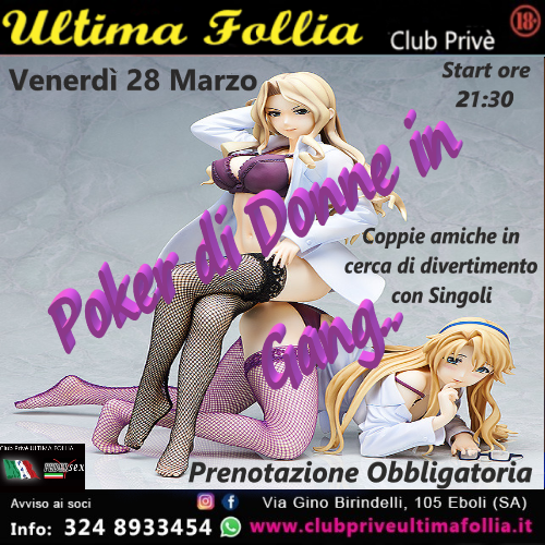 Venerdì 28 Marzo: Poker di Donne in Gang