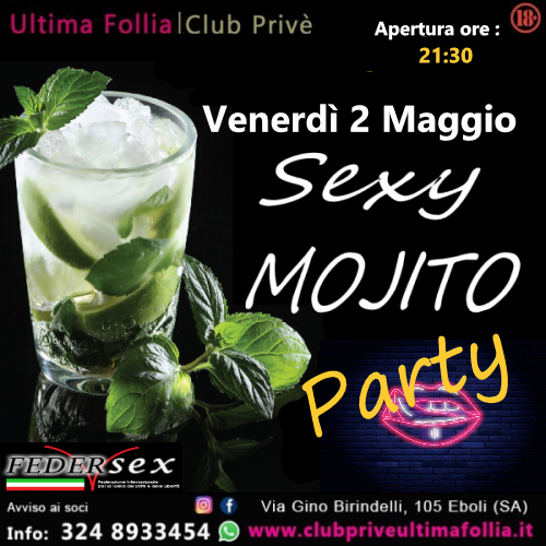 Venerdì 2 Maggio: Sexy Mojito Party