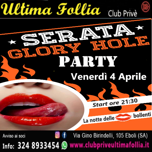 Venerdì 4 Aprile: Serata Glory Hole Part