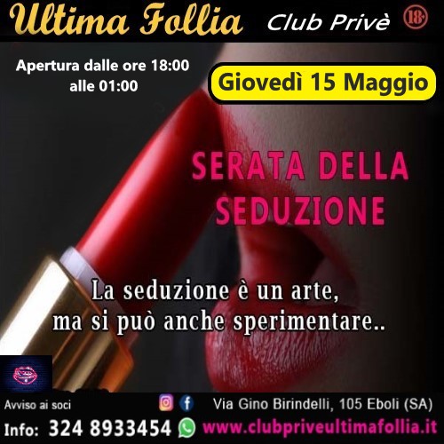 Giovedì 15 Maggio – Serata della Seduzione