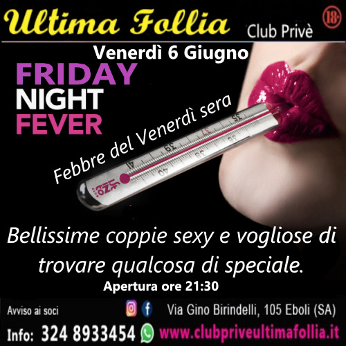 Venerdì 6 Giugno: 🌟 FRIDAY NIGHT FEVER 🌟