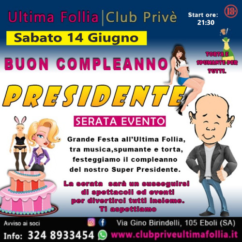 🎉SABATO 14 GIUGNO: BUON COMPLEANNO PRESIDENTE🔥
