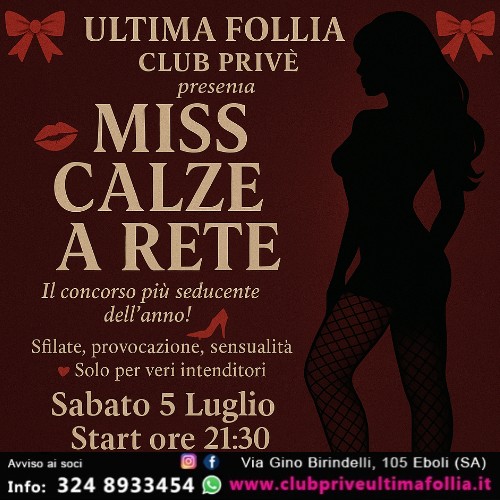 Sabato 5 Luglio:💋​Miss Calze a Rete💋​