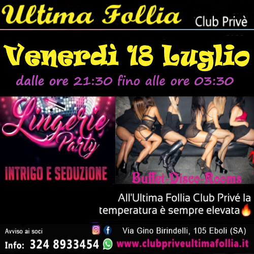 Venerdì 18 Luglio:  💋 Lingerie Party 💋