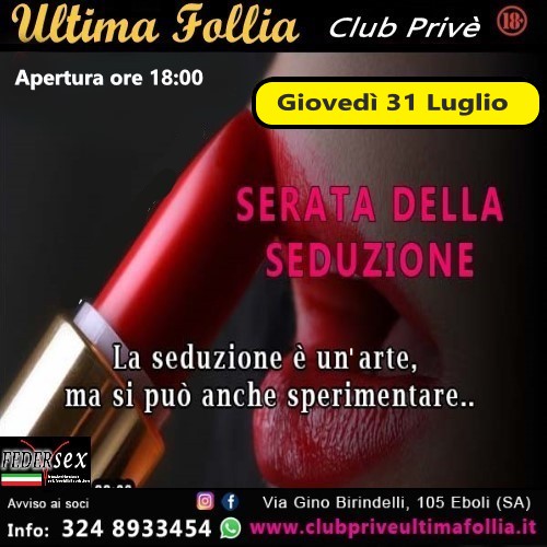 Giovedì 31 Luglio:💋Serata della Seduzione💋