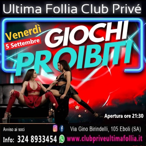 Venerdì 5 Settembre: Giochi Proibiti✨
