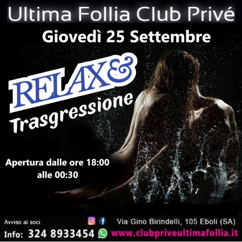 Giovedì 25 Settembre:✨Relax & Trasgressione ✨