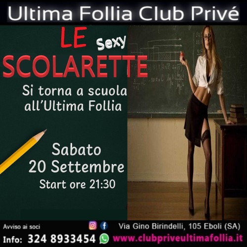 Sabato 20 Settembre:🎓Le Sexy Scolarette🎓