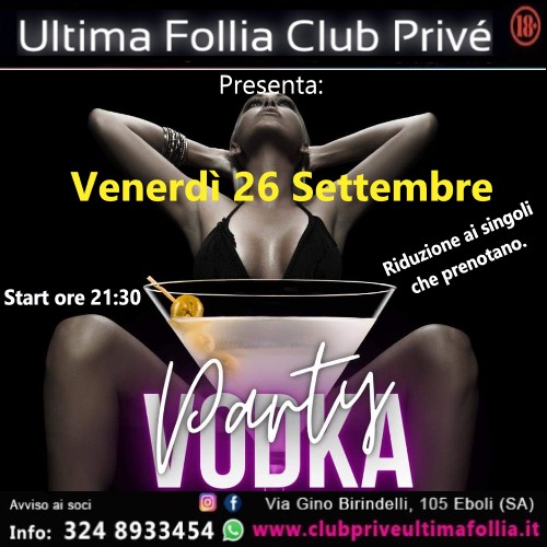 Venerdì 26 Settembre: Vodka Party