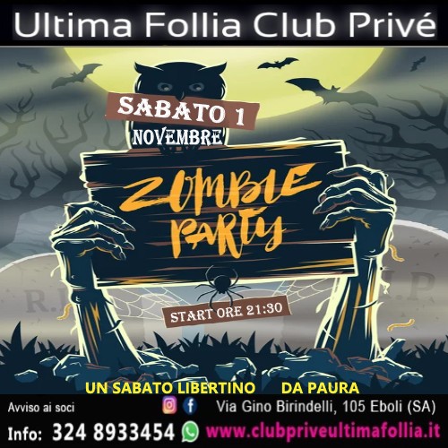 Sabato 1 Novembre: 🎃 Zombie Party🧟‍♀️