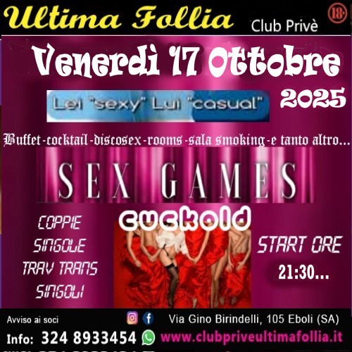 🔥 Venerdì 17 Ottobre – Sex Games 🔥