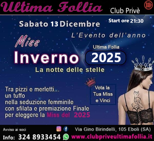 ✨Ultima Follia club privé presenta: Miss Inverno 2025 ✨