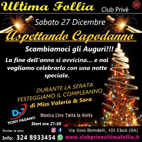 Sabato 27 Dicembre: “Aspettando Capodanno“