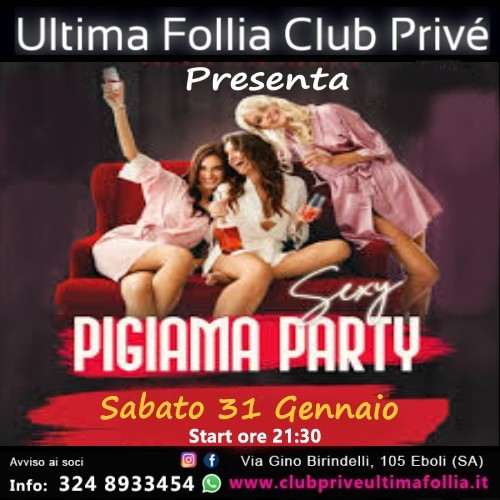 Sabato 31 Gennaio:🩷Sexy Pigiama Party🩷