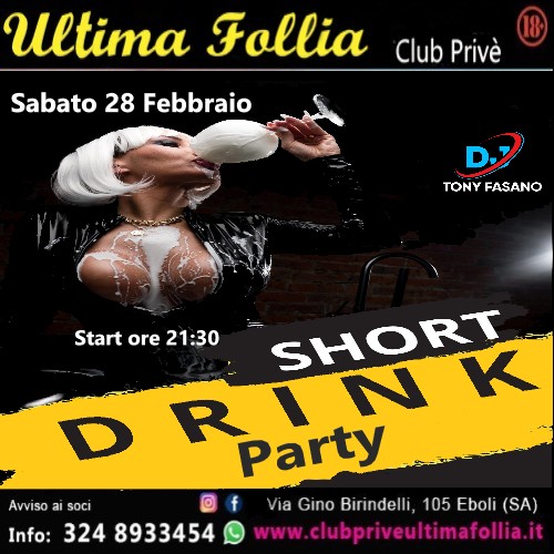 Sabato 14 Febbraio:🍸Short Drink Party🍸